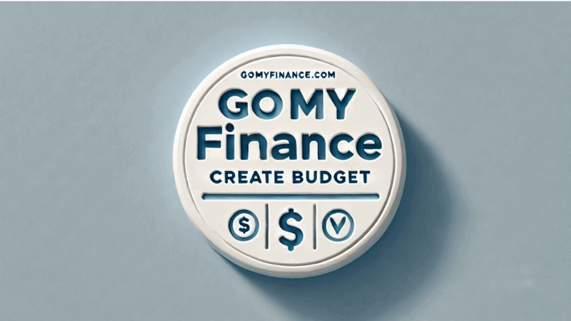 gomyfinance create budget